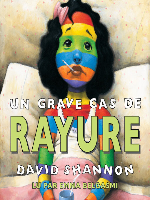 Title details for Bad Case of Stripes (French Edition) by David Shannon - Available